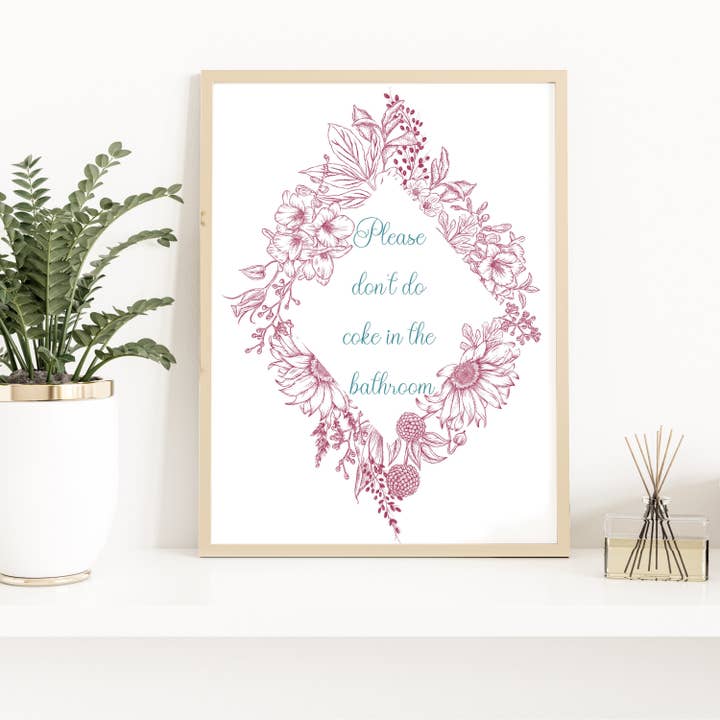 Please Don't Do Coke In The Bathroom - Printed Wall Art for wholesale by Horse Fund Designs