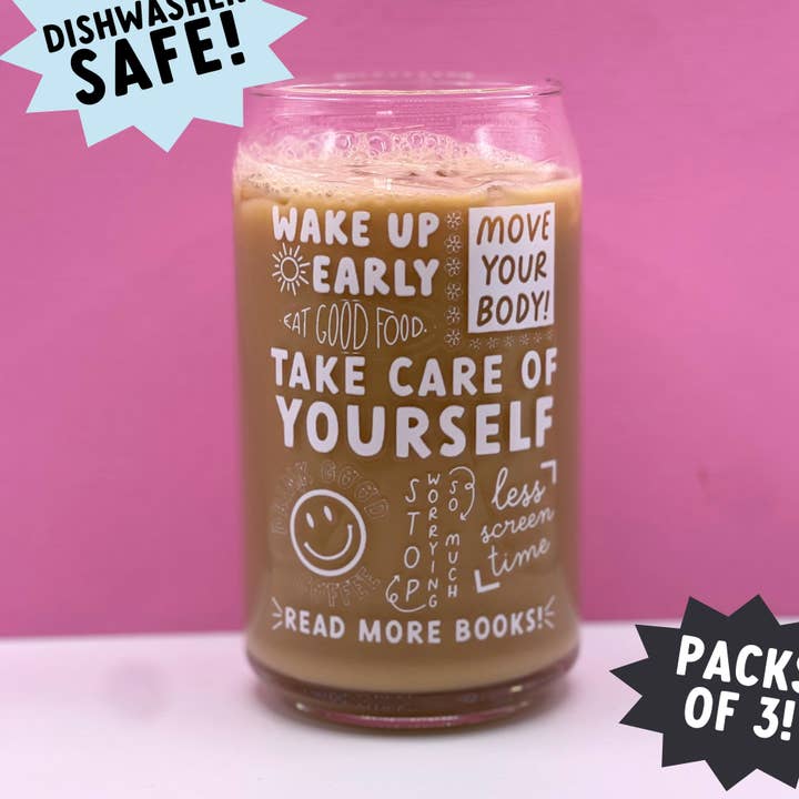 Take Care Of Yourself - white - Glass Mug for wholesale by Just Be Kind Co.