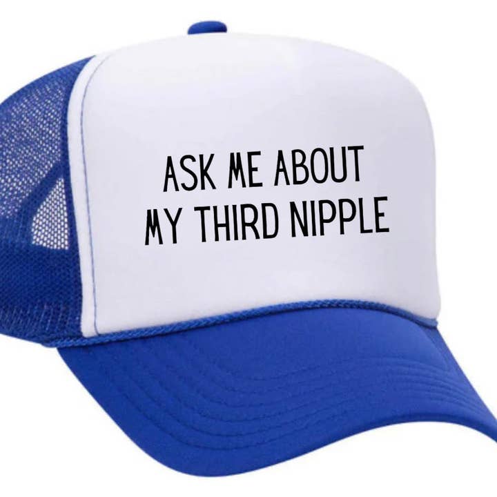 Inappropriate Trucker Hats - Wholesale Trucker Hat - Unisex - Ask Me About My Third Nipple Trucker Hat10