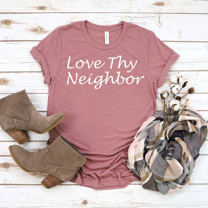 Love Thy Neighbor - Positive - Chemise inspirante -aime ton voisin - Chemises Faith - Religieux - Chemises chrétiennes - pour la vente par PrimestoreUS