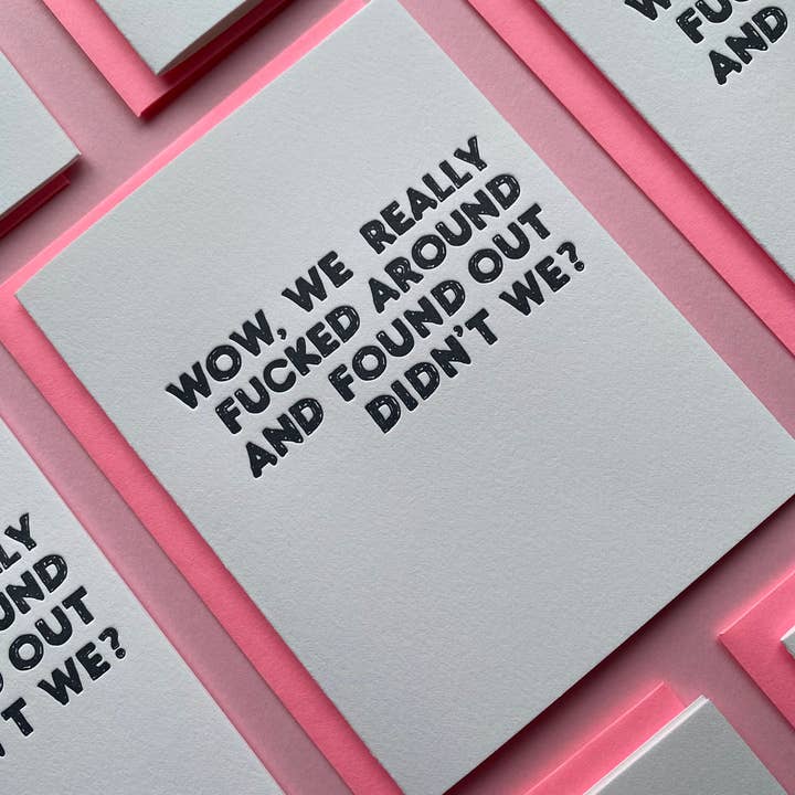 Richie Designs – Großhandel Freundschaftskarten – F*cked around and Found Out - Freundschaft, Humor