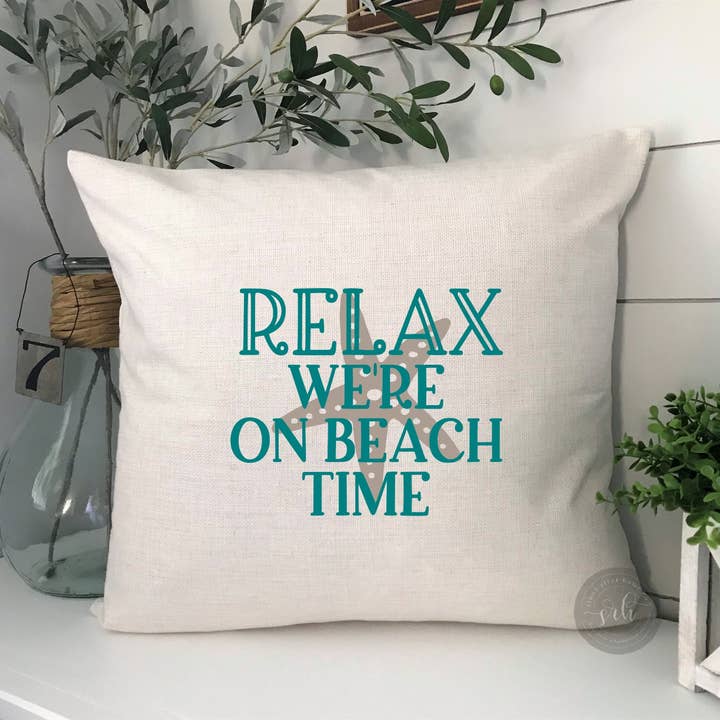 Relax were on Beach time Pillow Cover | Beach Themed Decor for wholesale by Stone River Home Co