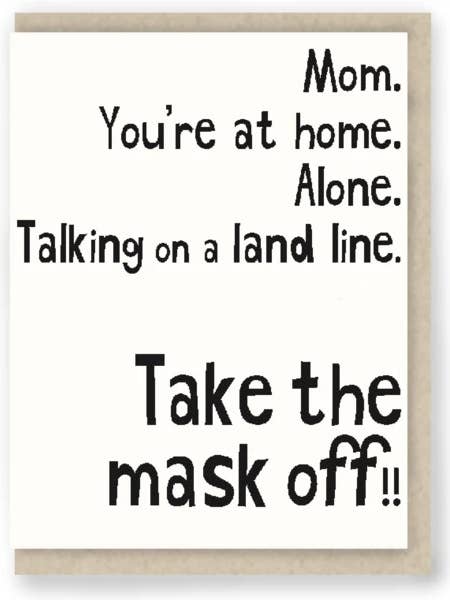 Mom. a TaketheMask - Funny Pandemic Greeting Card for wholesale by Hit and Run Greetings