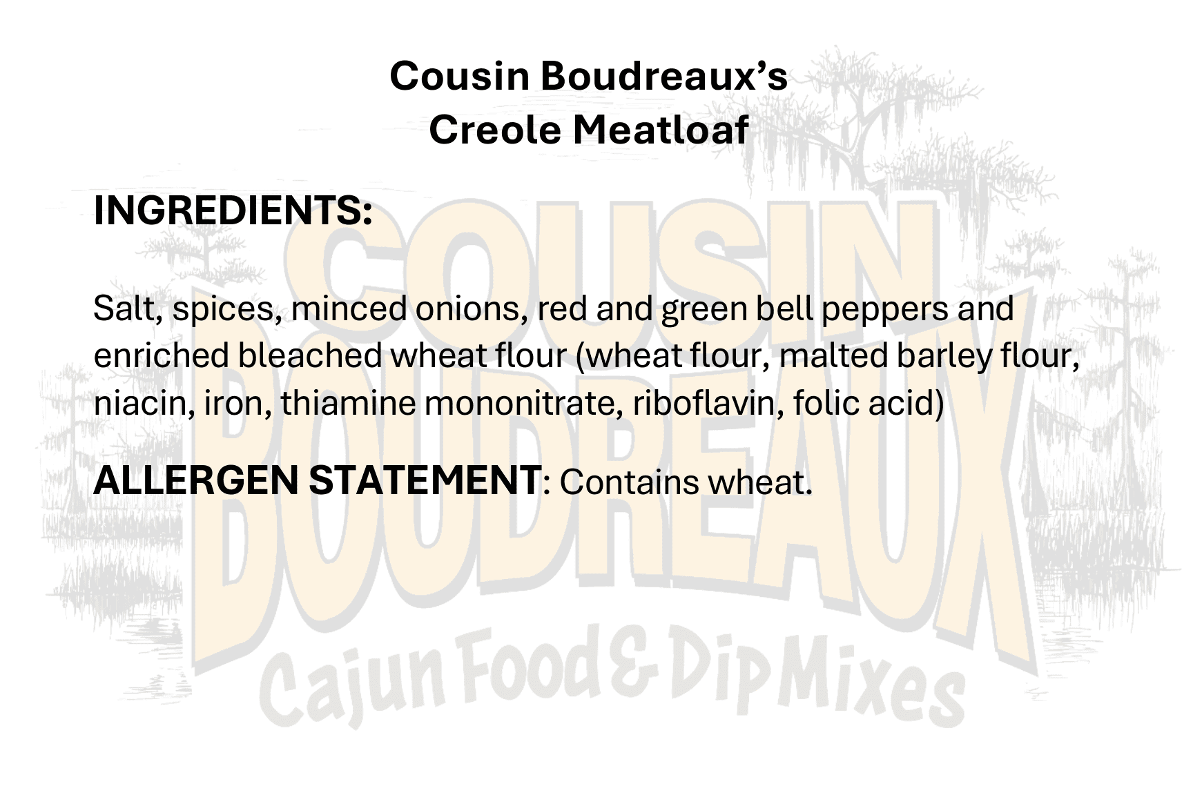 Cousin Boudreaux's Cajun Foods - Wholesale Dried Spice Mix - Cousin Boudreaux's Creole Meat Loaf3