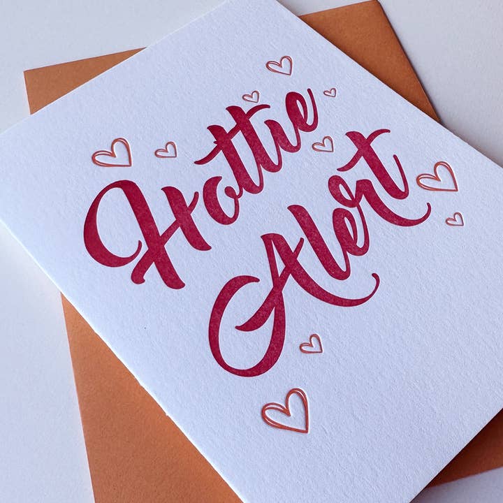 Steel Petal Press - Wholesale Love Card - Hottie Alert - Letterpress Love and Anniversary Card