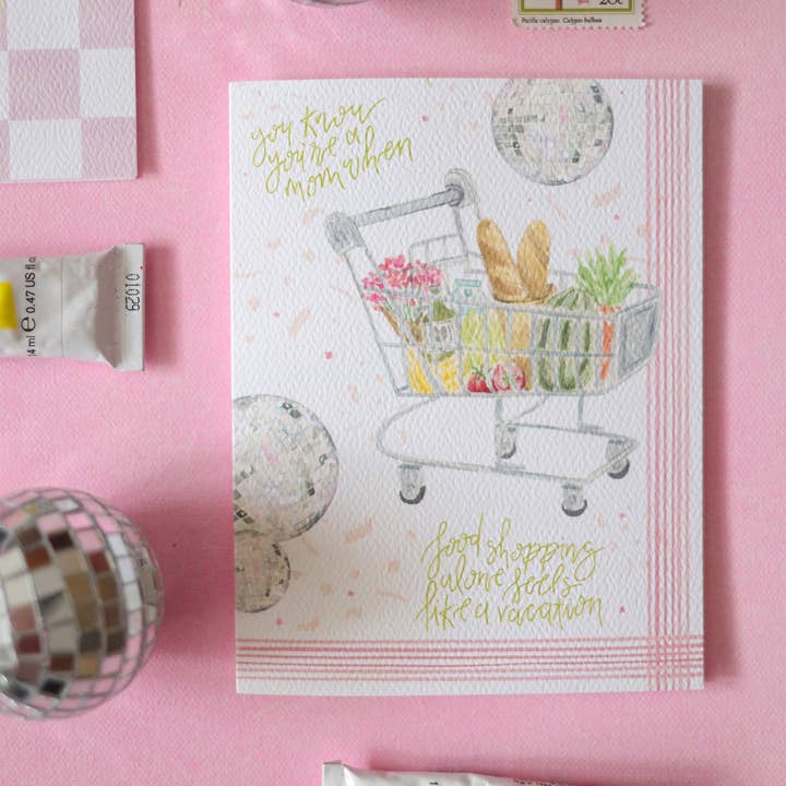 Stephanie Tara Stationery - Wholesale Mother's Day Card - humorous food shopping Mother's Day card