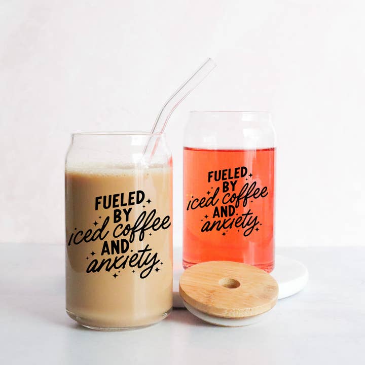 Luxxe Creations Collection - Wholesale Drinking Glass/Cup - Fueled By Iced Coffee And Anxiety Coffee Glass Can1