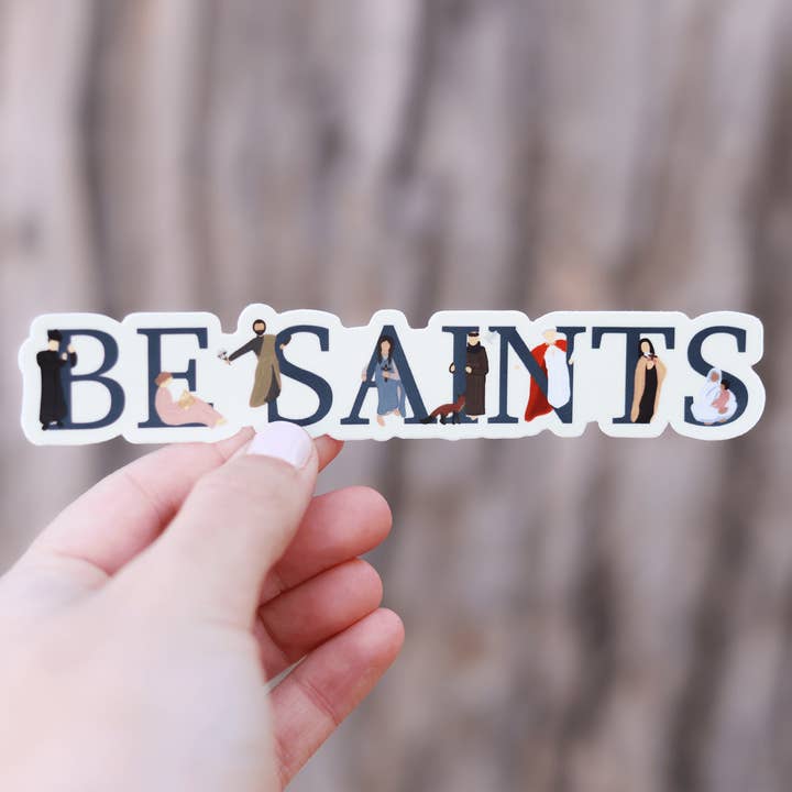 Be Saints - Catholic Vinyl Sticker and other Purchase Wholesale all saints. Free Returns & Net 60 Terms on Faire trending on Faire.