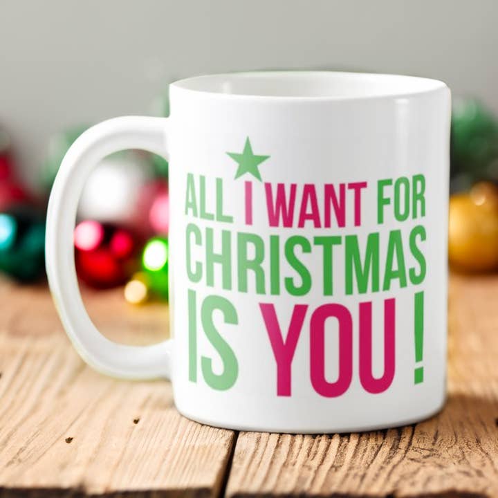 Holiday mugs - All I Want for Christmas… is this mug! for wholesale by CALLVIN