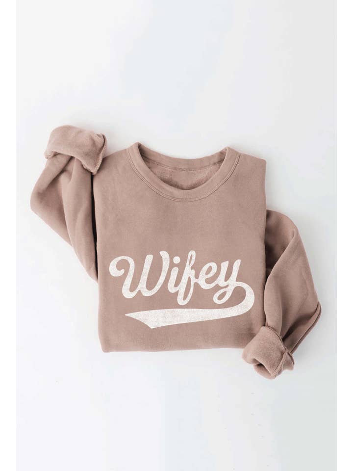 OAT COLLECTIVE - Wholesale Graphic Sweatshirt - Women's - WIFEY Graphic Sweatshirt - Crewneck Design13