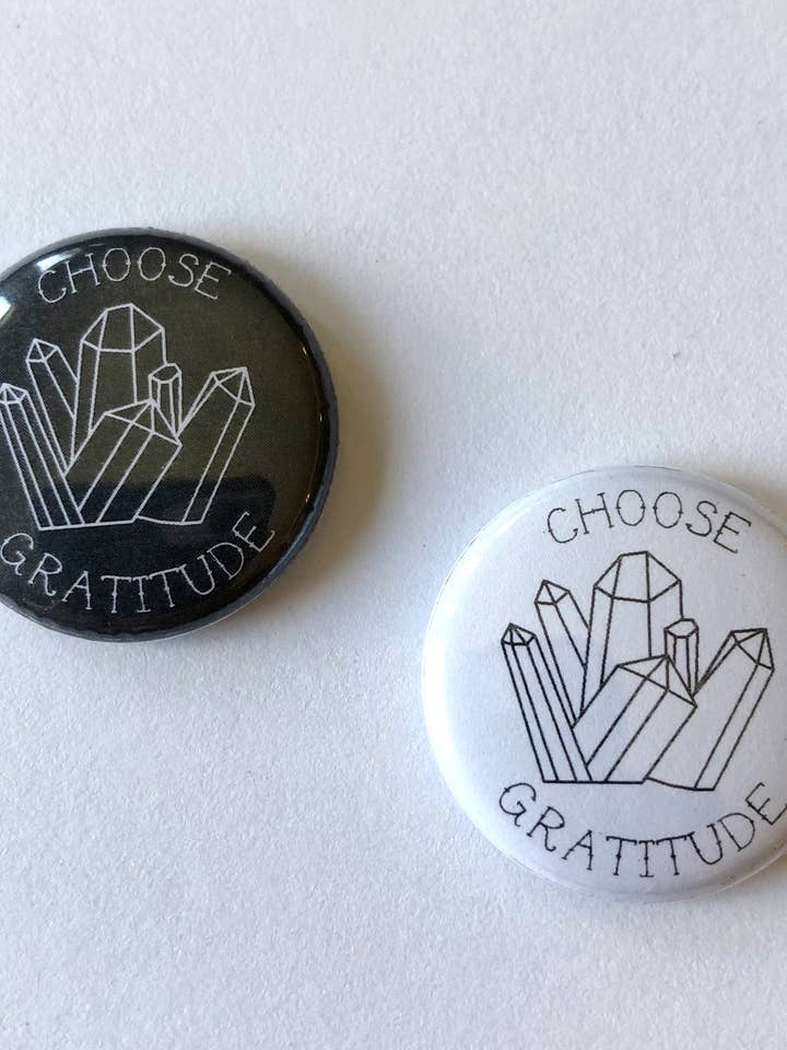 Choisissez Gratitude 1" Pinback Button pour la vente par Victoria Ann Meyers
