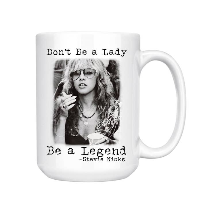dkhandmade - Wholesale Coffee Mug - DON'T BE A LADY BE A LEGEND 15oz MUG