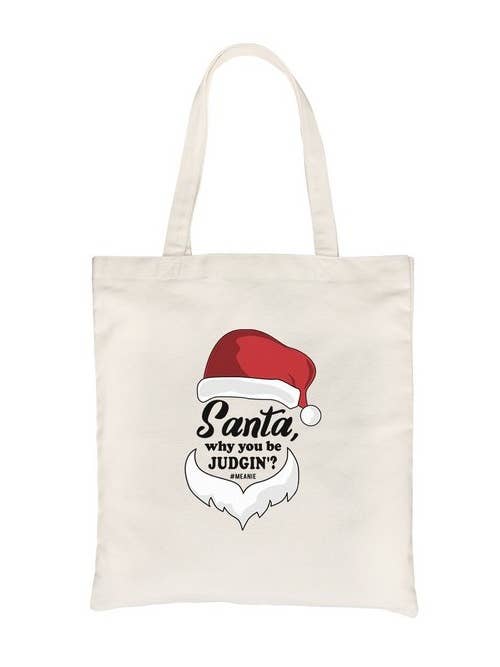 Santa Be Judging Canvas Bag for wholesale by 365 In Love