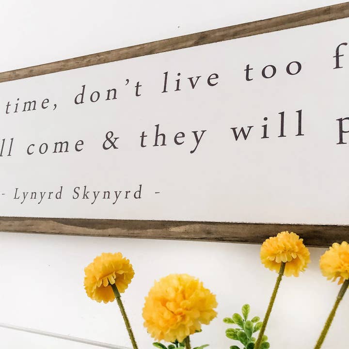 WillowBee Signs & Designs - Wholesale Sign - Lynyrd Skynyrd Simple Man Lyric