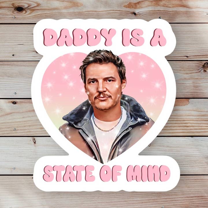Daddy is a State of Mind Sticker for wholesale by Ace the Pitmatian Co