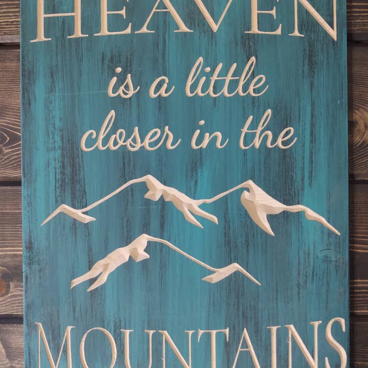 Le paradis est plus proche dans les montagnes pour la vente par Knotty Pine Woodworks