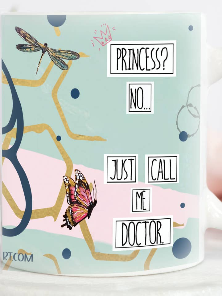 Princess? No... Just Call Me Doctor Mug for wholesale by Redefining She