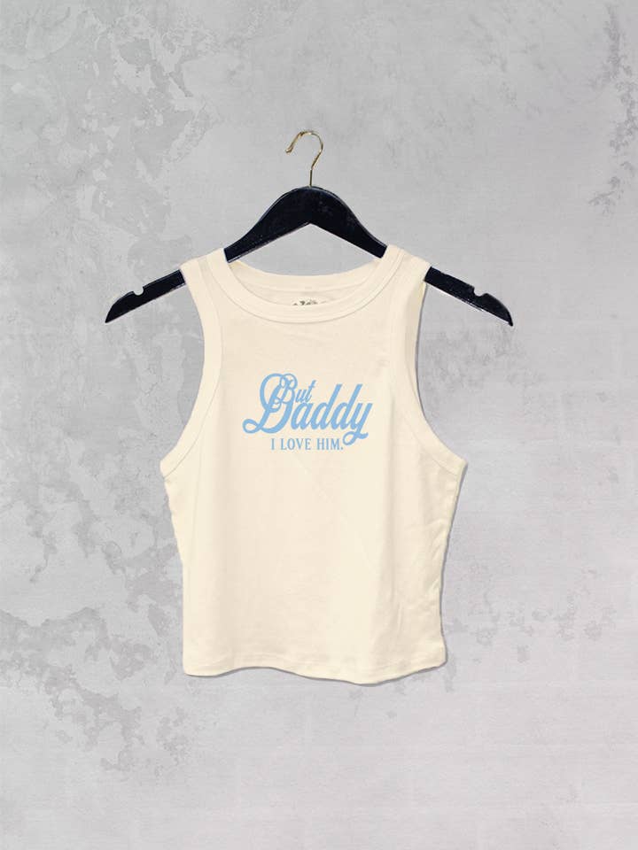 Ivory But Daddy I Love Him, TTPD Micro-Ribbed Cropped Tank for wholesale on Faire