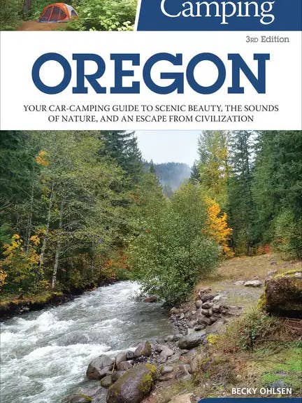 Best Tent Camping: Oregon: Your Car-Camping Guide to Scenic Beauty, the Sounds of Nature, and an Escape from Civilization - Hardcover for wholesale by Books by splitShops