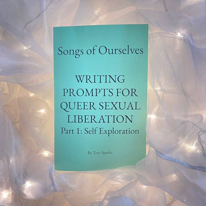 Songs of Ourselves - Wholesale Book - Adult - Writing Prompts for Queer Sexual Liberation Part 1