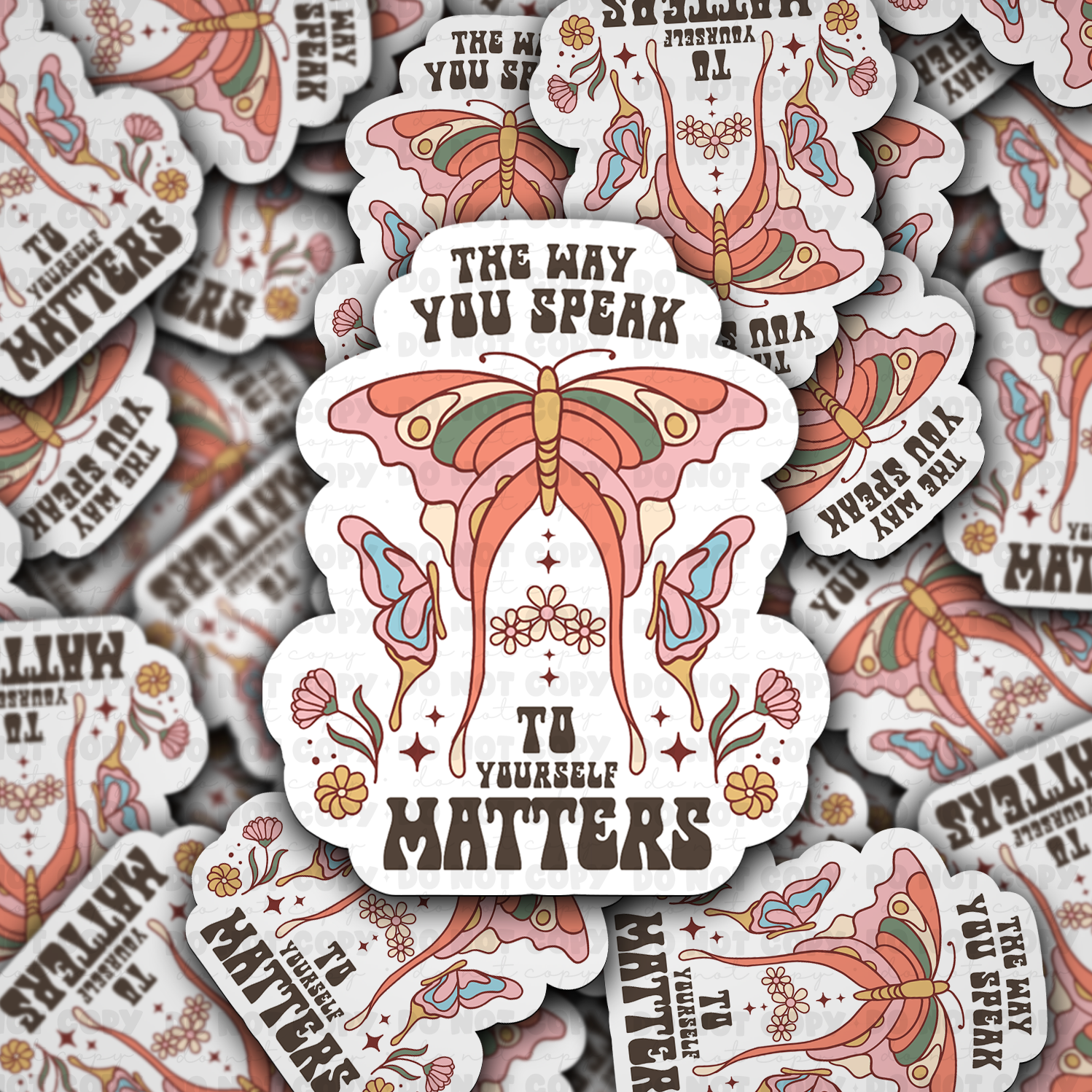 It's Transfer Time - Wholesale Sticker - DC 871 The way you speak to yourself matters Die cut sticker 3-5 Business Day TAT0