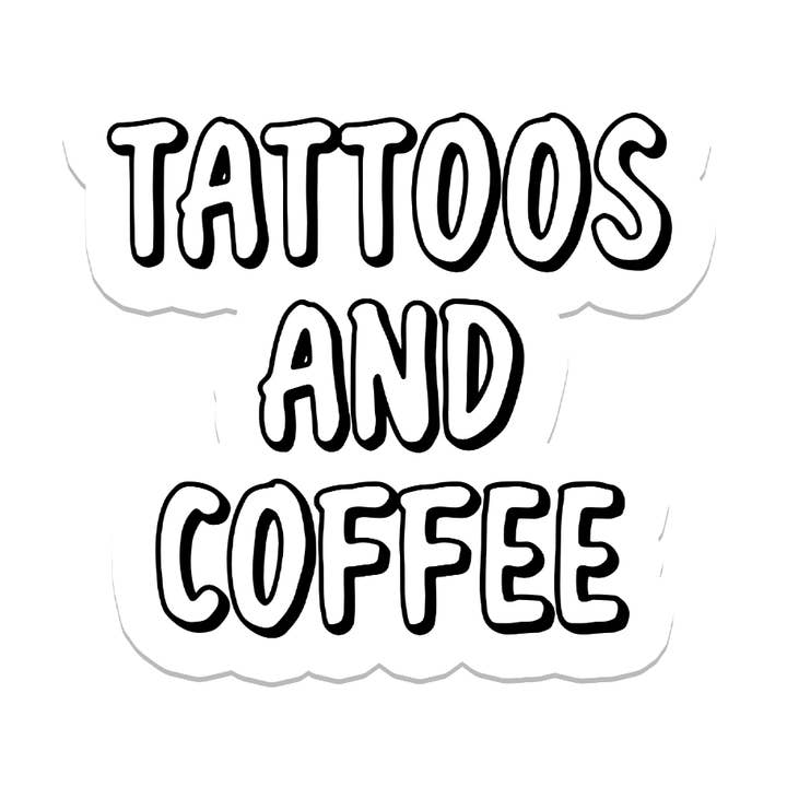Tatouages et Café | Autocollant Imperméable | 2,5" pour la vente par Rebel and Siren Stickers