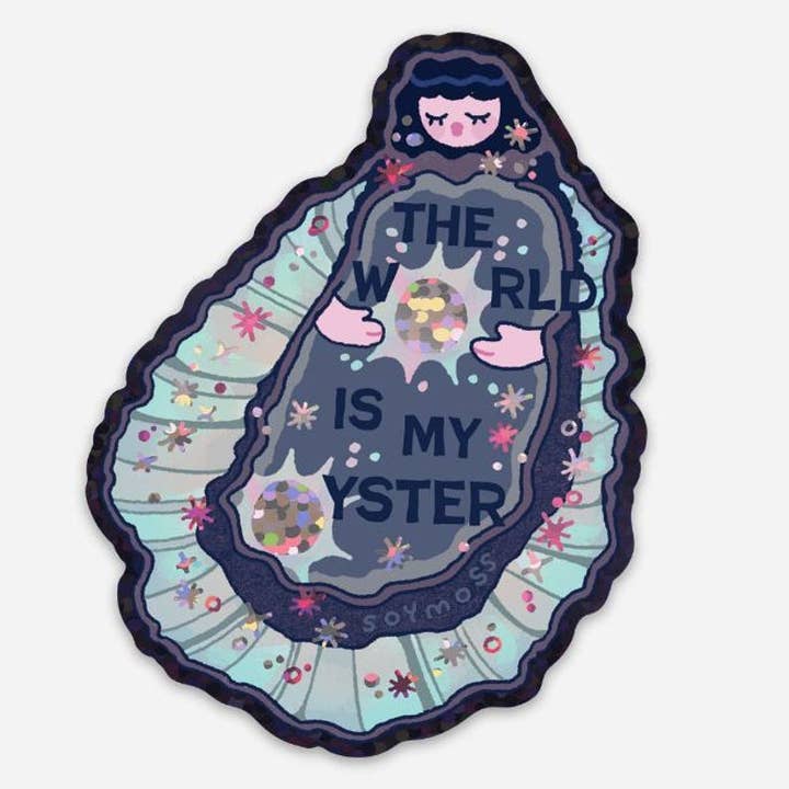 The World Is My Oyster Glitter Sticker for wholesale by Soy Moss Art