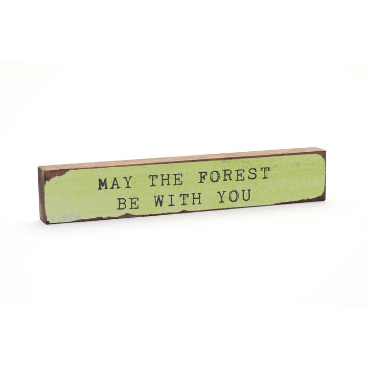 Timber Bit - Large - May The Forest Be With You for wholesale by Cedar Mountain Studios