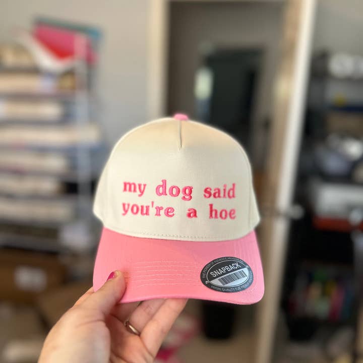 Southern N Savvy - Wholesale Baseball Cap - Women's - My dog said Embroidered Hat