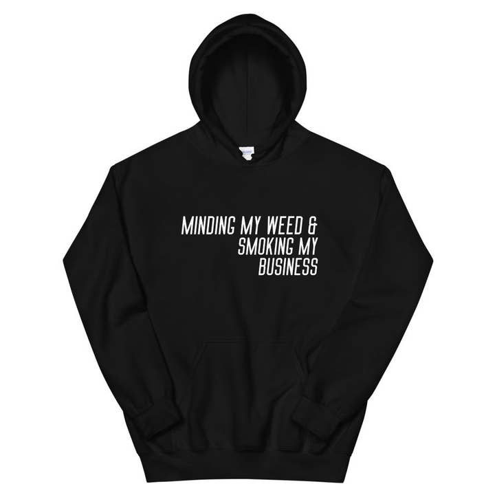 Minding min ogräs & rökning mitt företag Unisex Hoodie för wholesale av Remedy Rich
