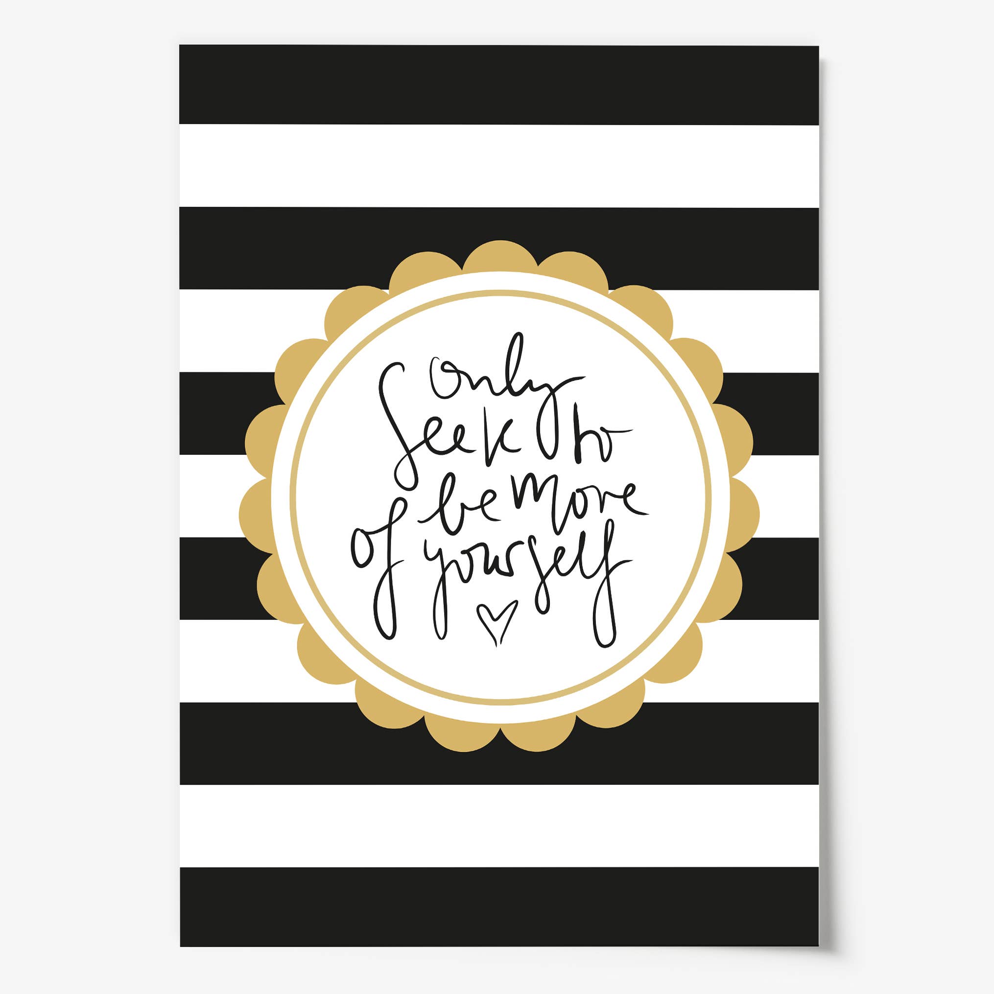 Tales by Jen - Wholesale Poster - Poster 'Only Seek to Be More of Yourself'1