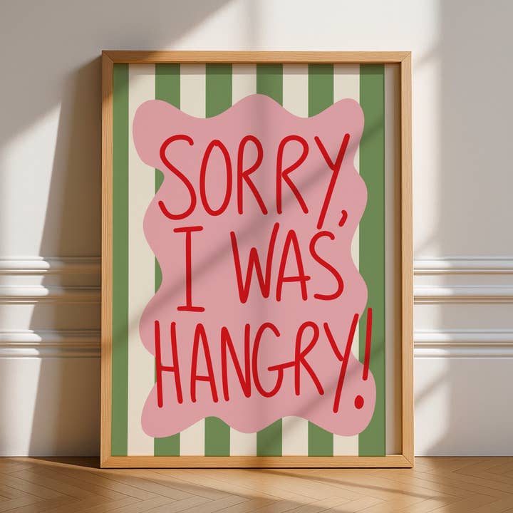 Sorry I Was Hangry Print for wholesale by Printro