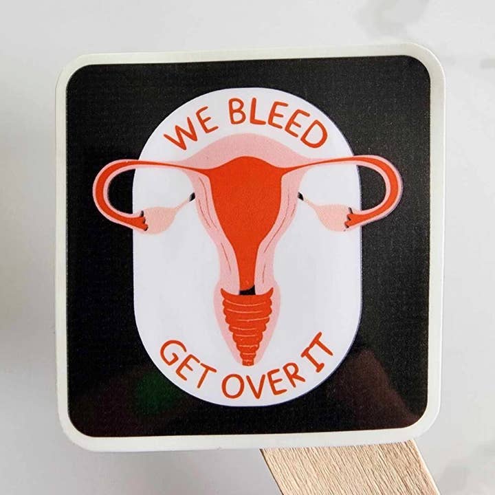 Vinyl-Aufkleber „We Bleed, Get Over It“ für den Großhandel von Jane Unbound