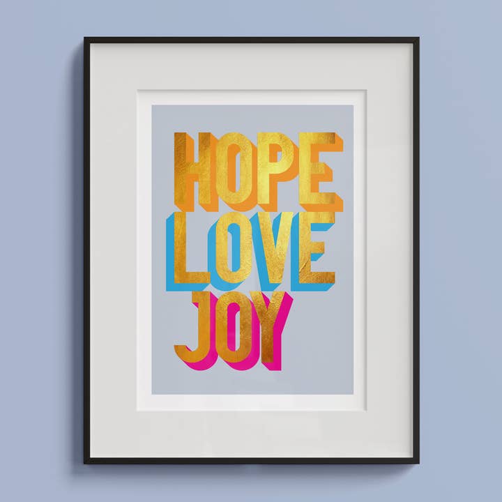 Hope Love Joy Art Print for wholesale by Hands & Hearts