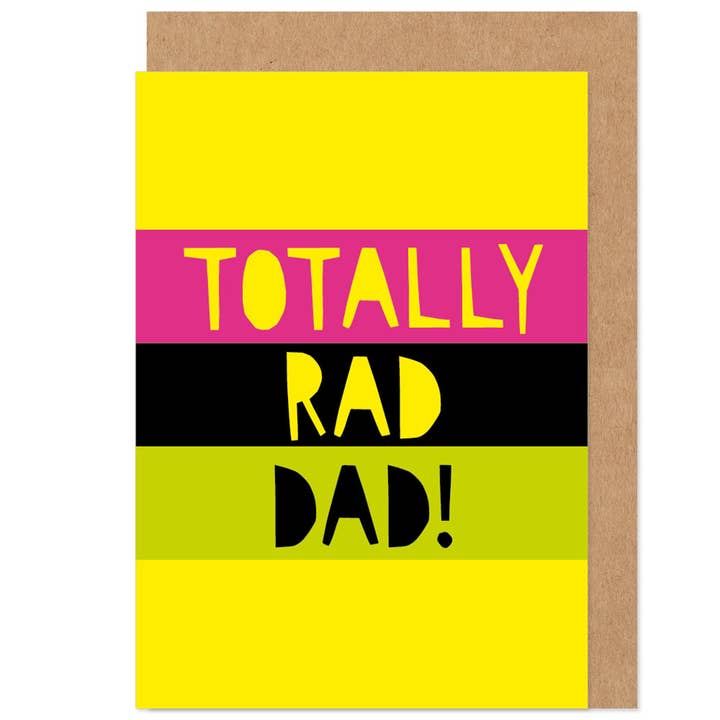 Totally Rad Dad Greetings Card for wholesale by Bow & Bell
