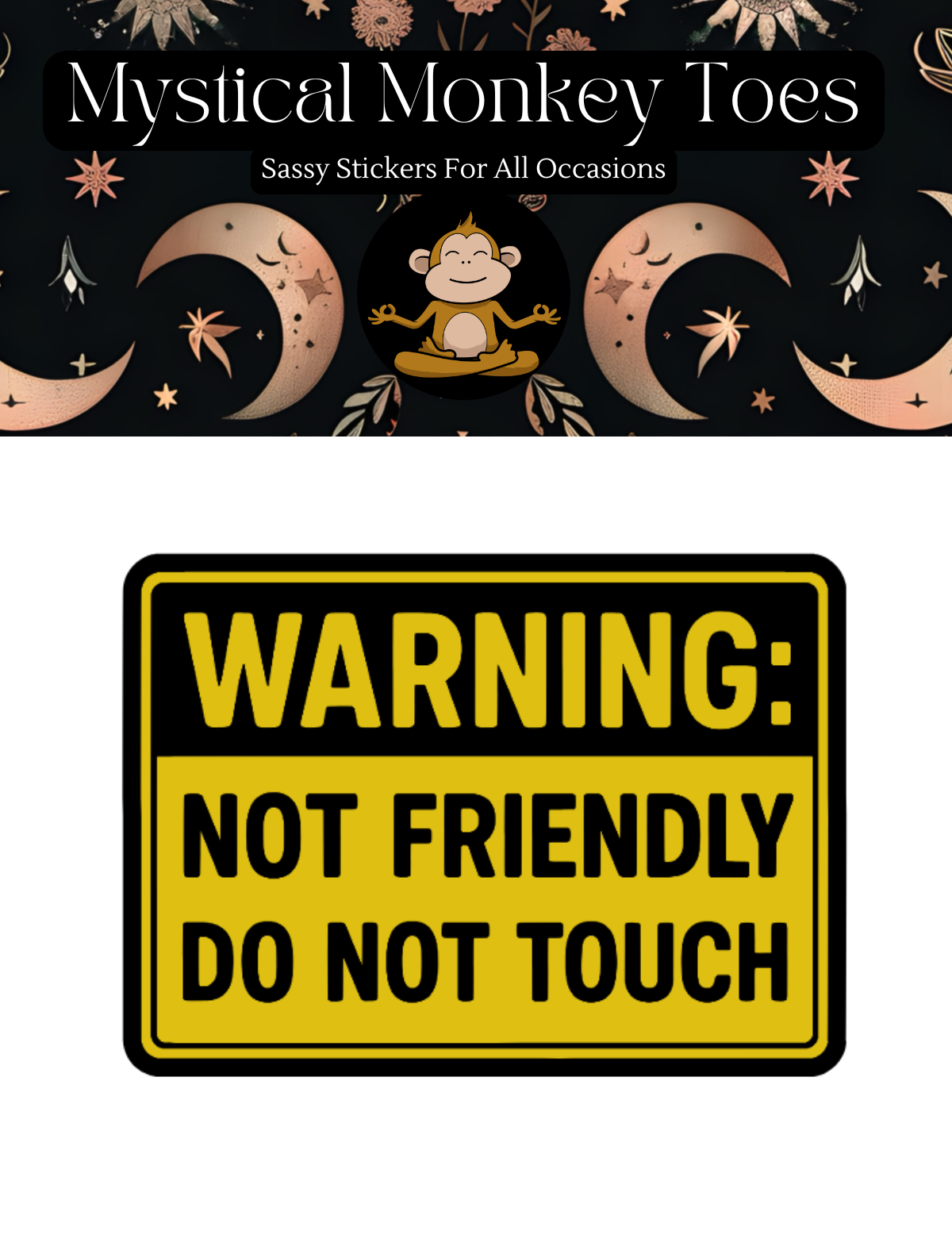 Mystical Monkey Toes - Wholesale Sticker - Funny Do Not Touch Vinyl Sticker1