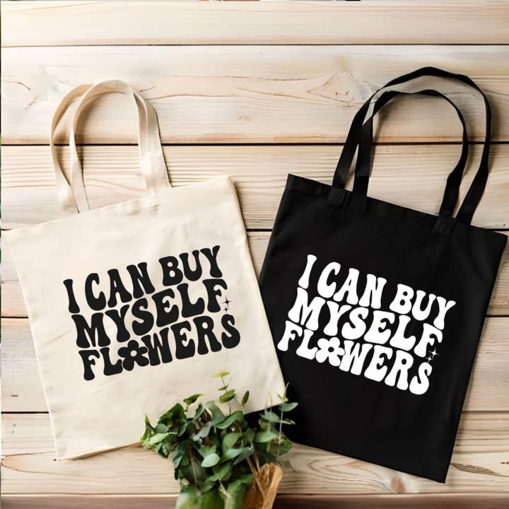 I Can Buy Myself Flowers Tote Bag | Feminist for wholesale by brattybloom