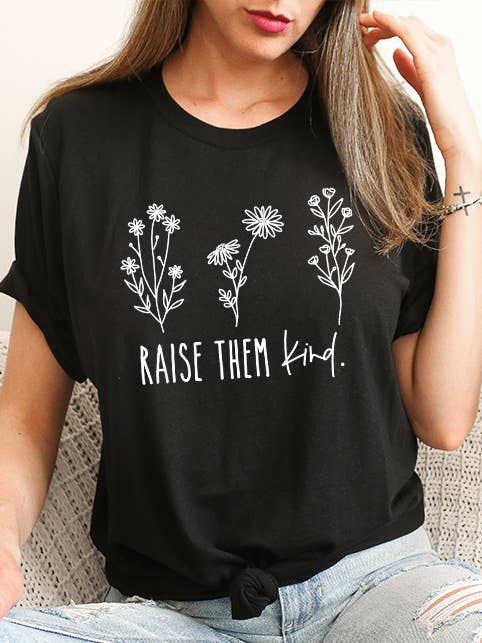 Select Apparel - Wholesale Screen Printed T-Shirt - Women's - Raise Them Kind Floral Graphic Tee0