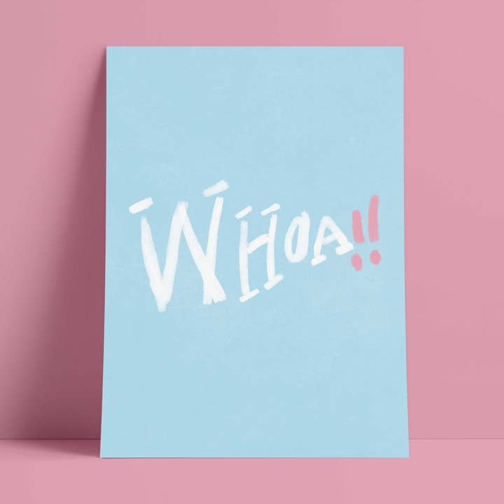Whoa!! Print - Blue, White, Pink Fine Art Print for wholesale by Orla and the Gang