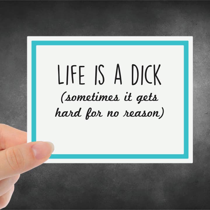 Carte Snarky - Encouragement - Life Is A Dick pour la vente par Snarky Megs