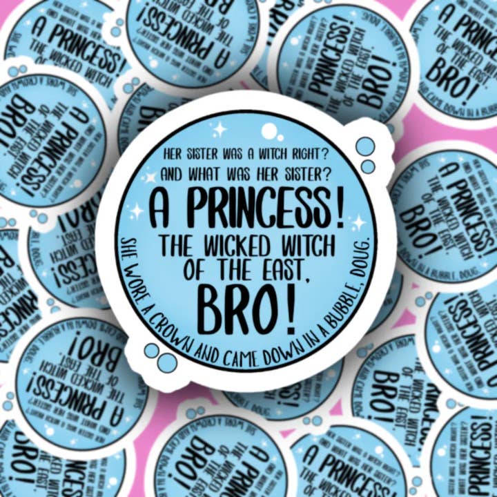 Pretty Toxic Stickers - Wholesale Sticker - Funny Meme Sticker - She Came Down in a Bubble Doug