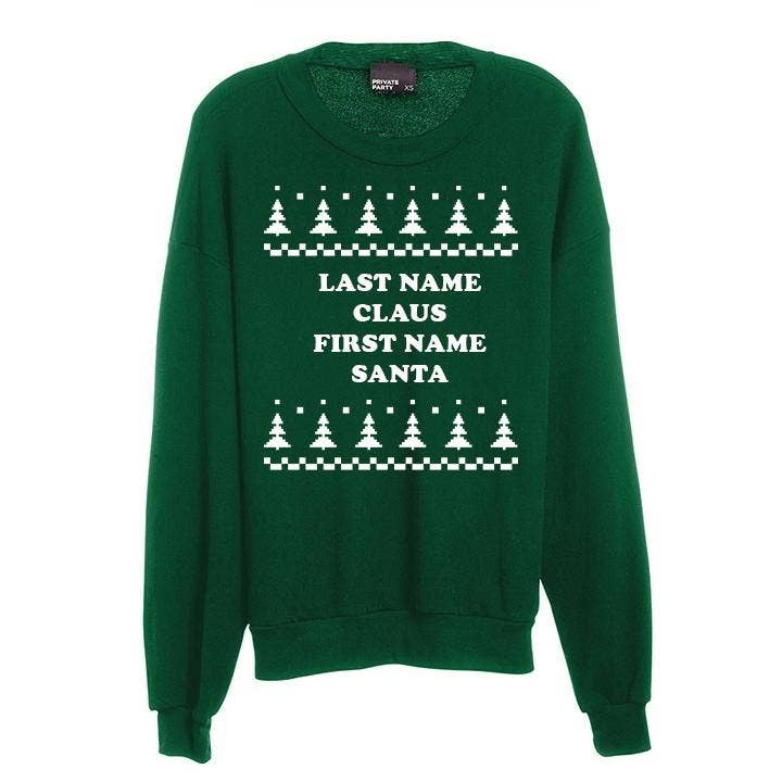 LAST NAME CLAUS FIRST NAME SANTA UNISEX CREWNECK SWEATSHIRT for wholesale by Private Party