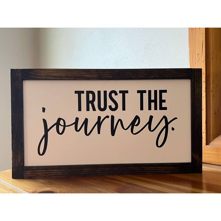 Trust The Journey for wholesale by B & C Signs