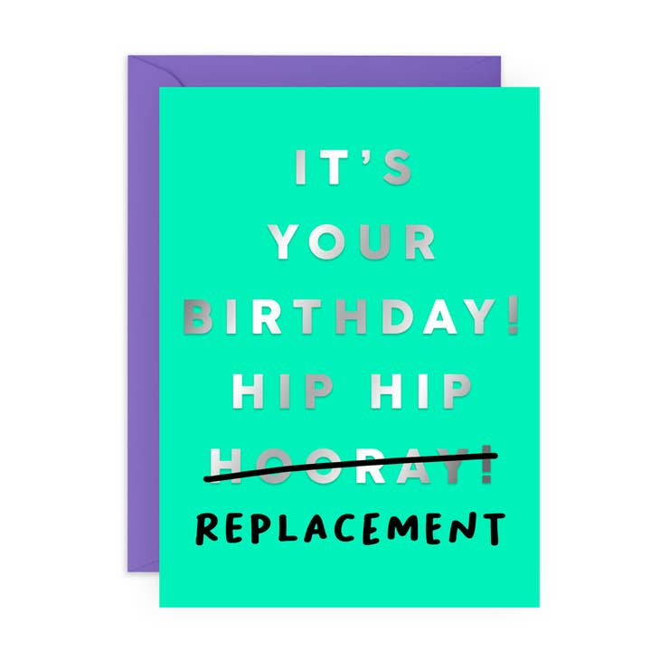 Central 23 Cards - Wholesale Birthday Card - HIP HIP REPLACEMENT Funny Birthday Card for Him, Her