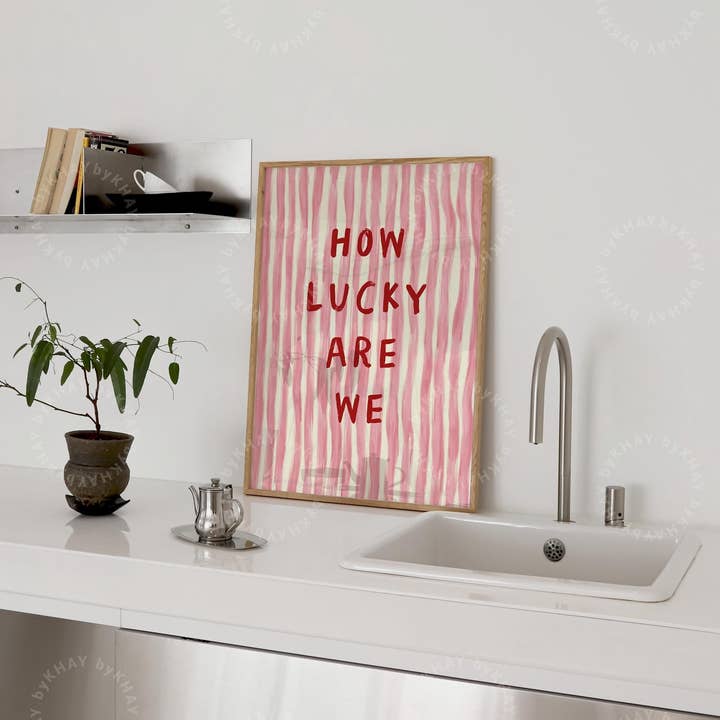 byKHAY – wholesale Art print – How Lucky Are We Print4