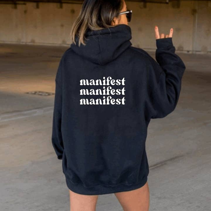 Manifest Sweatshirt, Manifest Hoodie,Motivational Sweatshirt for wholesale by 37 West Co