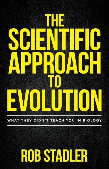 Books by splitShops - Wholesale Science & Math - The Scientific Approach to Evolution: What They Didn't Teach You in Biology - Paperback0