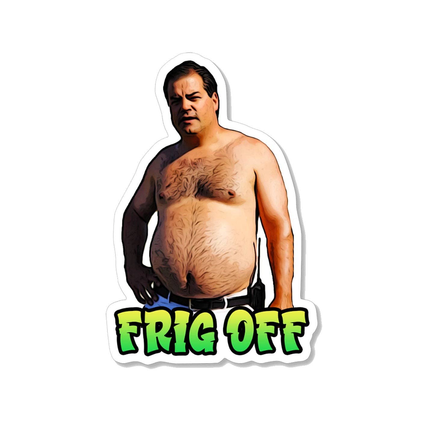 Otto's Grotto - Wholesale Sticker - Trailer Park Boys Randy Sticker | FRIG OFF0
