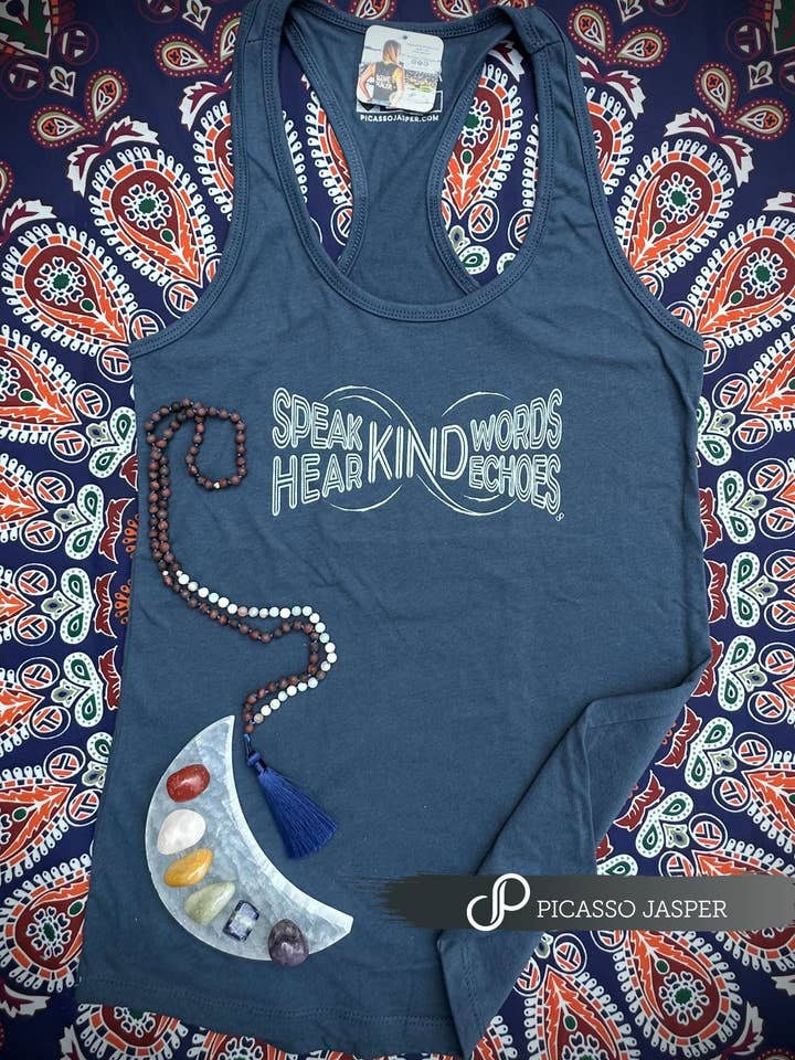 Speak Kind Words, Hear Kind Echoes - Yoga/Racerback Tank for wholesale by Picasso Jasper