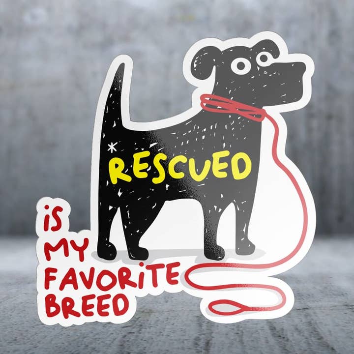 Sauvé est ma race préférée - Autocollant pour la vente par Two Feet Treats